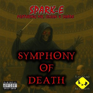 Symphony of Death (feat. Mr. Clean & Shade|Explicit)