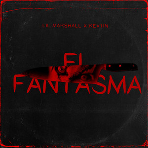 El Fantasma (Explicit)