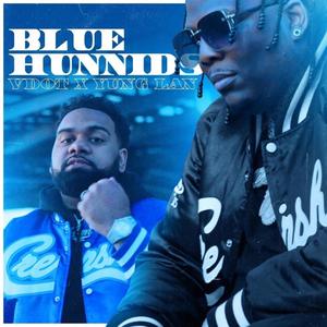 BLUE HUNNIDS(feat. Yung Lan) (Explicit)