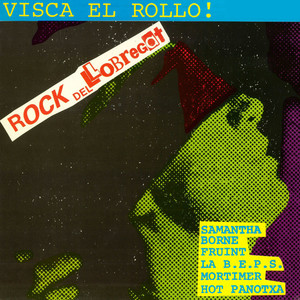 Visca el Rollo! (Rock del Llobregat)