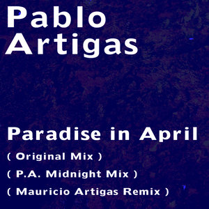 Paradise in April (P.A. Midnight Mix)