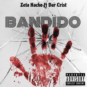 Bandido (Explicit)