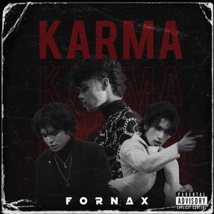 KARMA (feat. FORNAX) (Explicit)