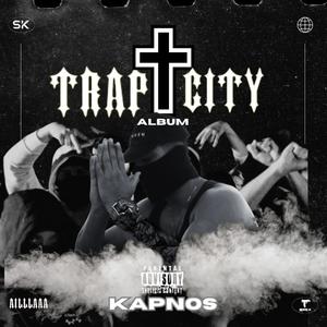 TRAP CITY (Explicit)