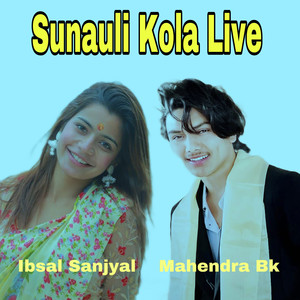 Sunauli Kola Live