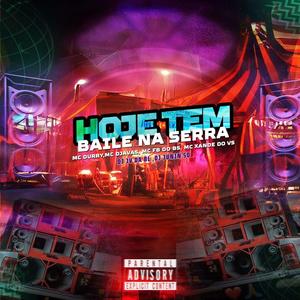 Hoje tem Baile na Serra (Explicit)