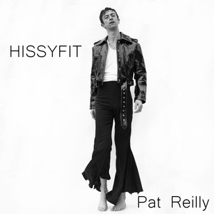 Hissyfit (Explicit)