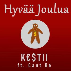 Hyvää joulua(feat. KESTII) (Explicit)