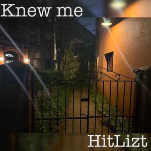 Knew me (Explicit)