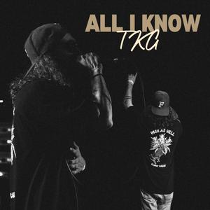 All I Know (Explicit)