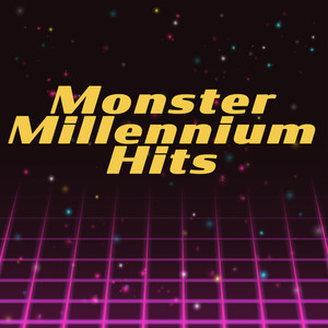 Monster Millennium Hits (Explicit)