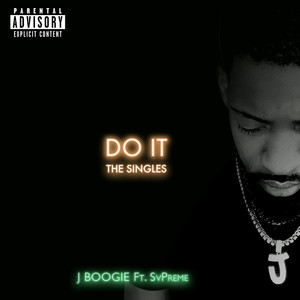 Do It: The Singles (Explicit)