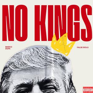 NO KINGS (Explicit)