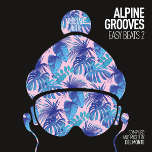 Alpine Grooves Easy Beats 2 (DJ Mix)