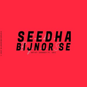 Seedha Bijnor Se (Original)