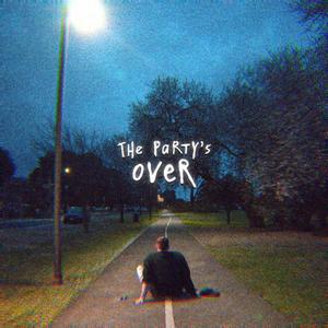 The Party's Over (Explicit)