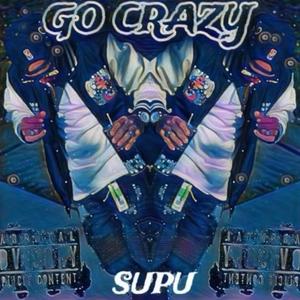 Go Crazy (Explicit)