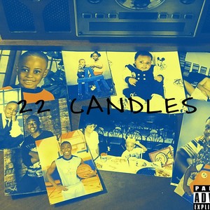 22 Candles (Explicit)