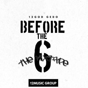 THE 6 BEFORE (Explicit)