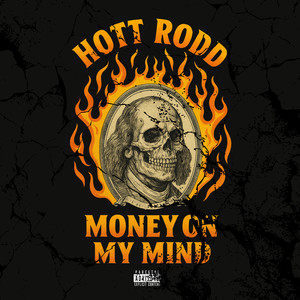 Money on My Mind (Explicit)