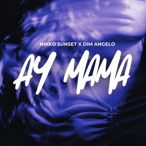 Ay Mama