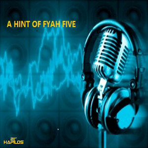 A Hint of Fyah Five - EP