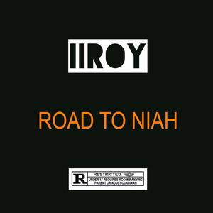 Road to Niah (Explicit)