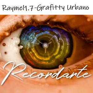 Recordarte (feat. grafitty urbano) [Explicit]