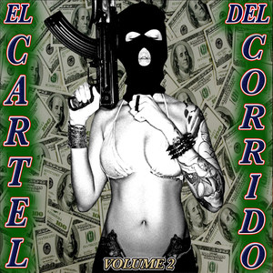 El Cartel del Corrido, Vol. 2