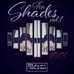 10 Shades : A F**King Playlist, Vol. 1 (Explicit)