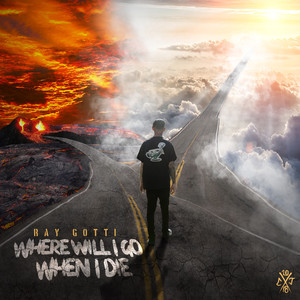 Where Will I Go When I Die (Explicit)
