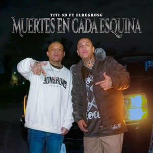 Muertes en Cada Esquina (feat. elreghosg)