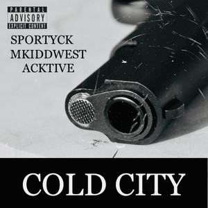 Cold City (Explicit)