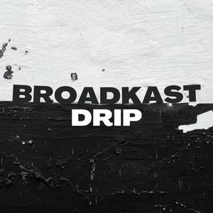 Drip (Explicit)