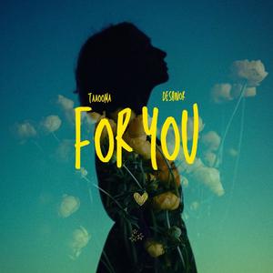 For You (feat. Deshinor)