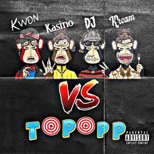 Top OPP (feat. TLF DJ, Kasino GBody & BIG Kream) [Explicit]