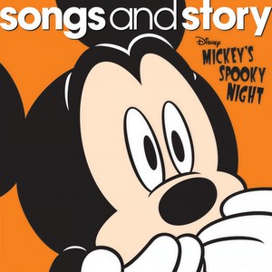 Songs and Story: Mickey's Spooky Night