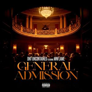 GENERAL ADMISSION (feat. Mn Flame) (Explicit)