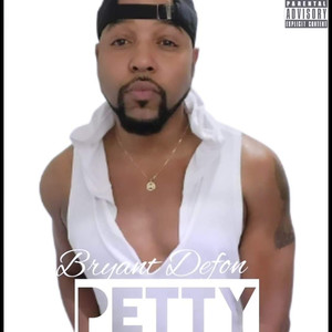 Petty (Explicit)