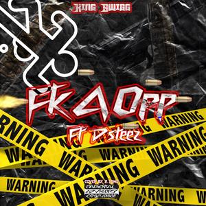 Fk A Opp(feat. D Steez) (Explicit)