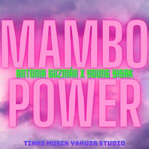 MAMBO POWER (feat. young Yisak)