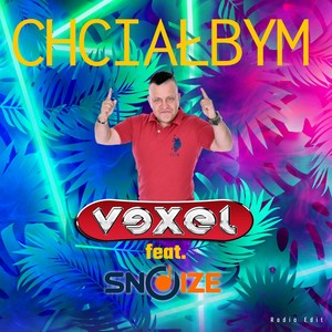 Chciałbym (Radio Edit)