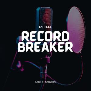 Record Breaker (Explicit)