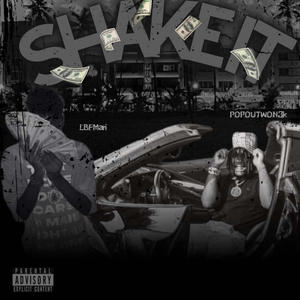 Shake it (feat. Popoutwon3k)