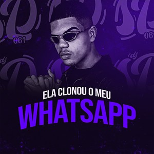 ELA CLONOU O MEU WHATSAPP (Explicit)