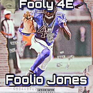 Foolio Jones (Explicit)