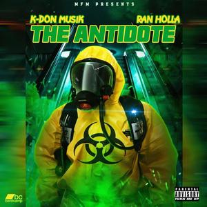 Antidote (feat. Ran Holla) [Explicit]