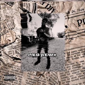 Old News (Explicit)