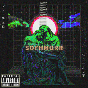 Sofhmorr (Explicit)