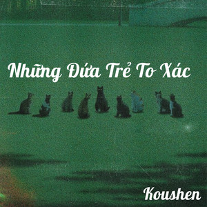 Những Đứa Trẻ To Xác